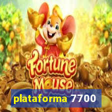 plataforma 7700